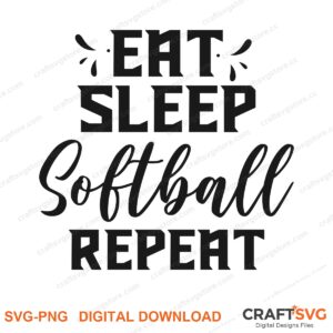 Eat Sleep Softball Repeat SVG PNG saying design for shirts, Cricut and Silhouette