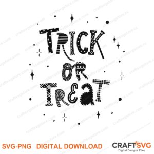 Trick Or Treat SVG PNG saying design for shirts, Cricut and Silhouette